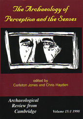 The Archaeology of Perception and the Senses